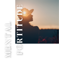 Mental Fortitude